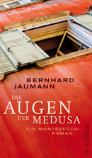 Bernhard Jaumann, Die Augen der Medusa